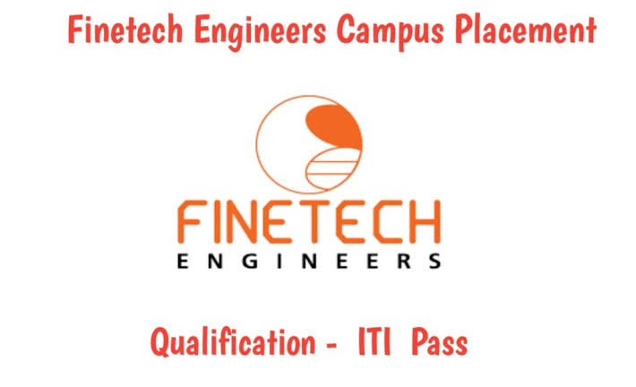Finetech Engineers Ltd Campus Placement