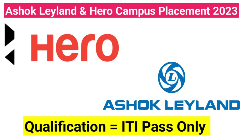 Hero Motocrop & Ashok Leyland Campus Placement