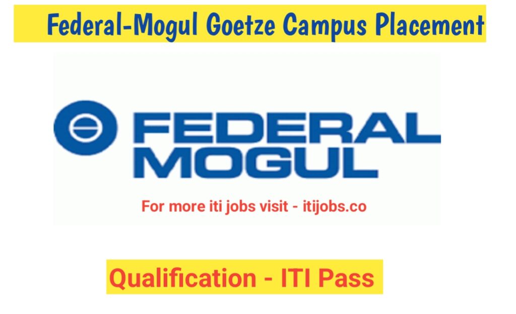 Federal-Mogul Goetze  Campus Placement 2022 